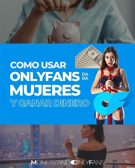 OnlyFans PARA MUJERES: cómo funciona y cómo crearlo